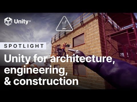 Unity for Architecture, Engineering & Construction