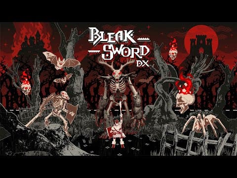 『Bleak Sword DX』