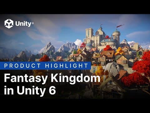 Fantasy Kingdom dans Unity 6